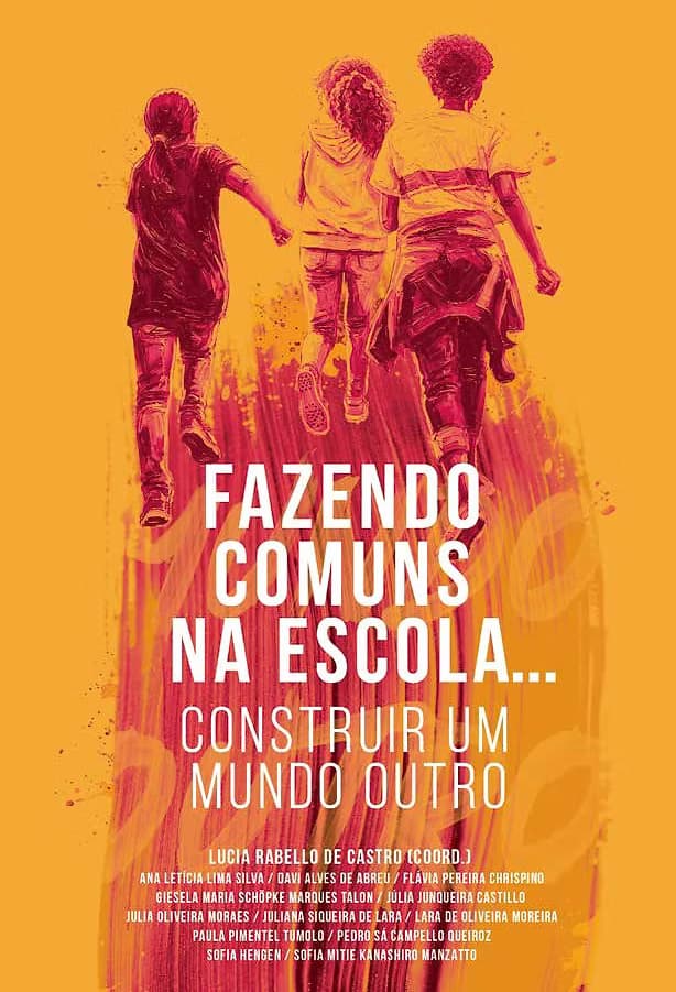 Capa do livro Recrear Mundos Outros — Fazendo Comuns na escola